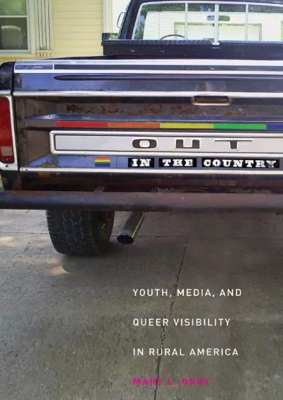 (BOOK)-Out in the Country: Youth, Media, and Queer Visibility in Rural America (Intersections, 2)