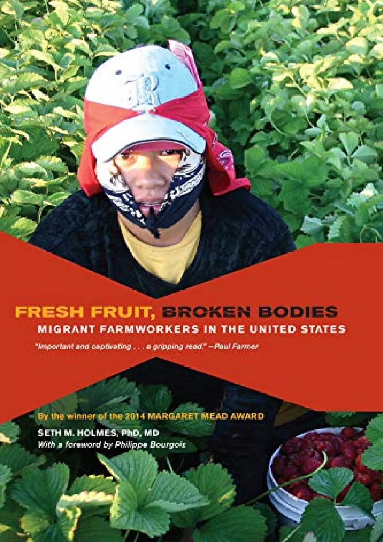 (EBOOK)-Fresh Fruit, Broken Bodies: Migrant Farmworkers in the United States (Volume 27)