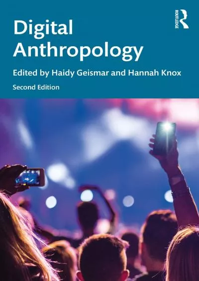 (DOWNLOAD)-Digital Anthropology: Second Edition