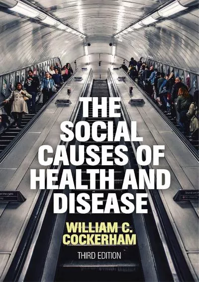 (READ)-The Social Causes of Health and Disease