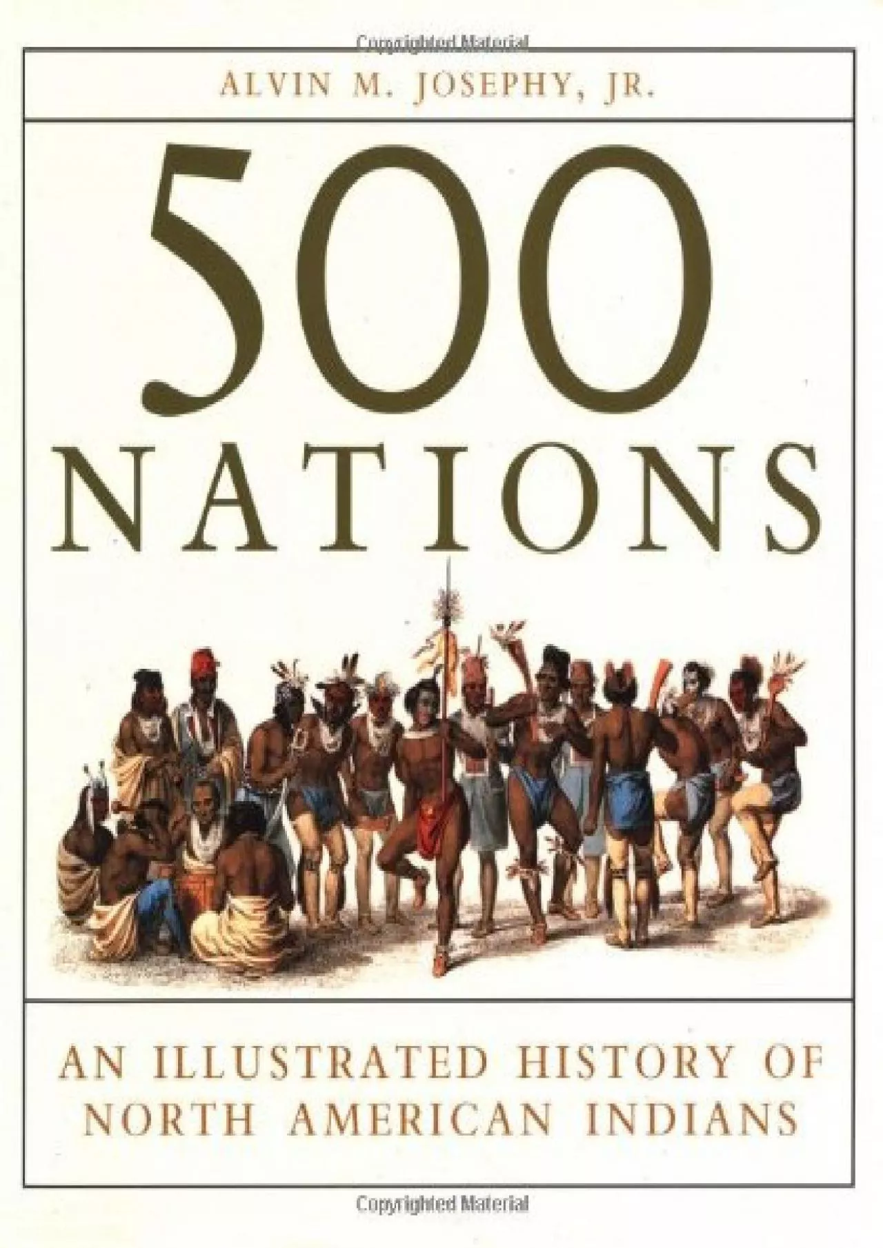(READ)-500 Nations: An Illustrated History of North American Indians