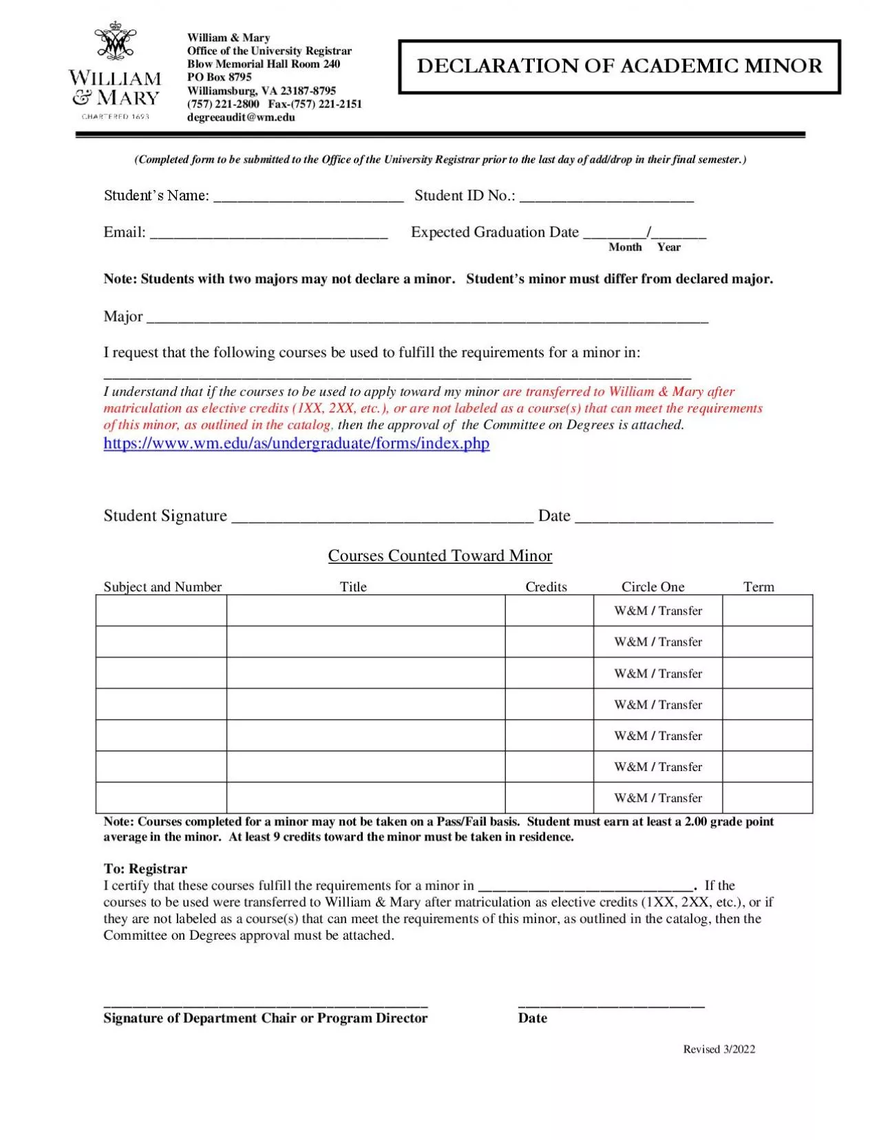 Completed form to be submitted to the Office of the University Registr