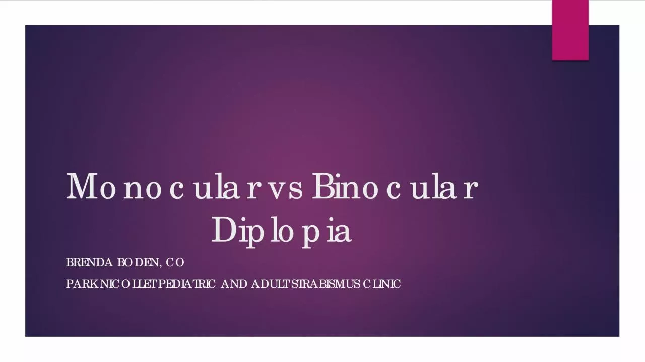 PDF-Monocular vs Binocular DiplopiaBRENDA BODEN COPARK NICOLLET PEDIATRIC