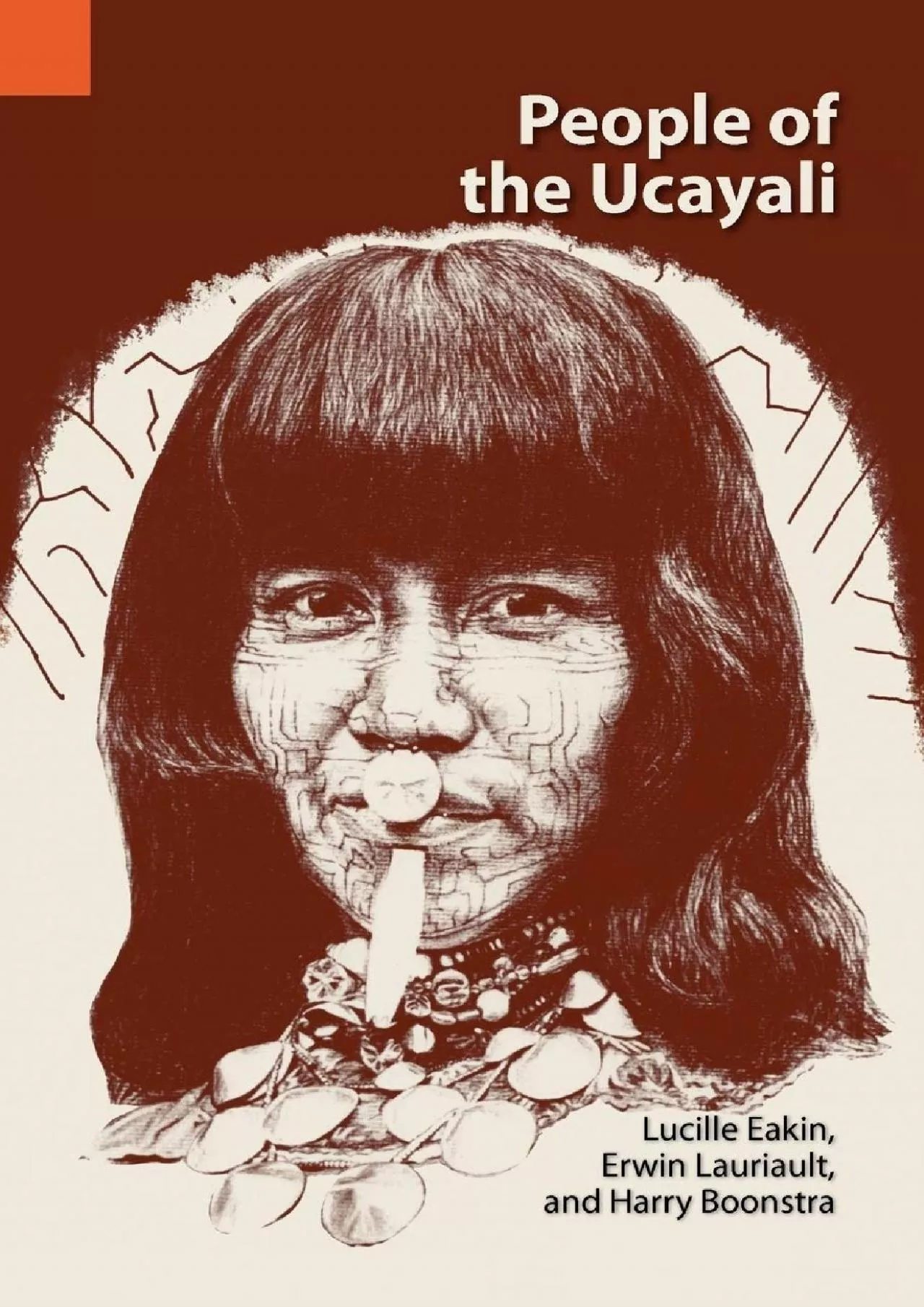 PDF-(DOWNLOAD)-People of the Ucayali: The Shipibo and Conibo of Peru (International Museum