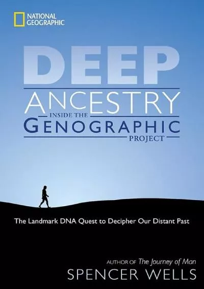 (BOOK)-Deep Ancestry: Inside The Genographic Project