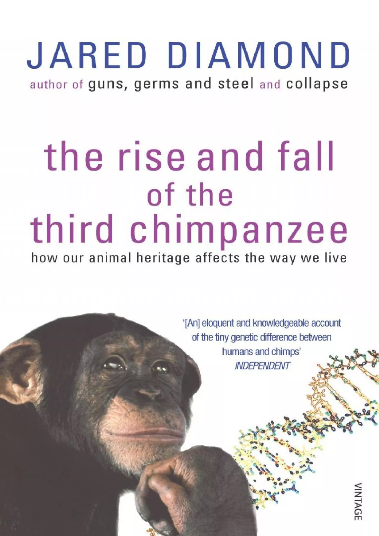 (EBOOK)-The Rise and Fall of the Third Chimpanzee : Evolution and Human Life