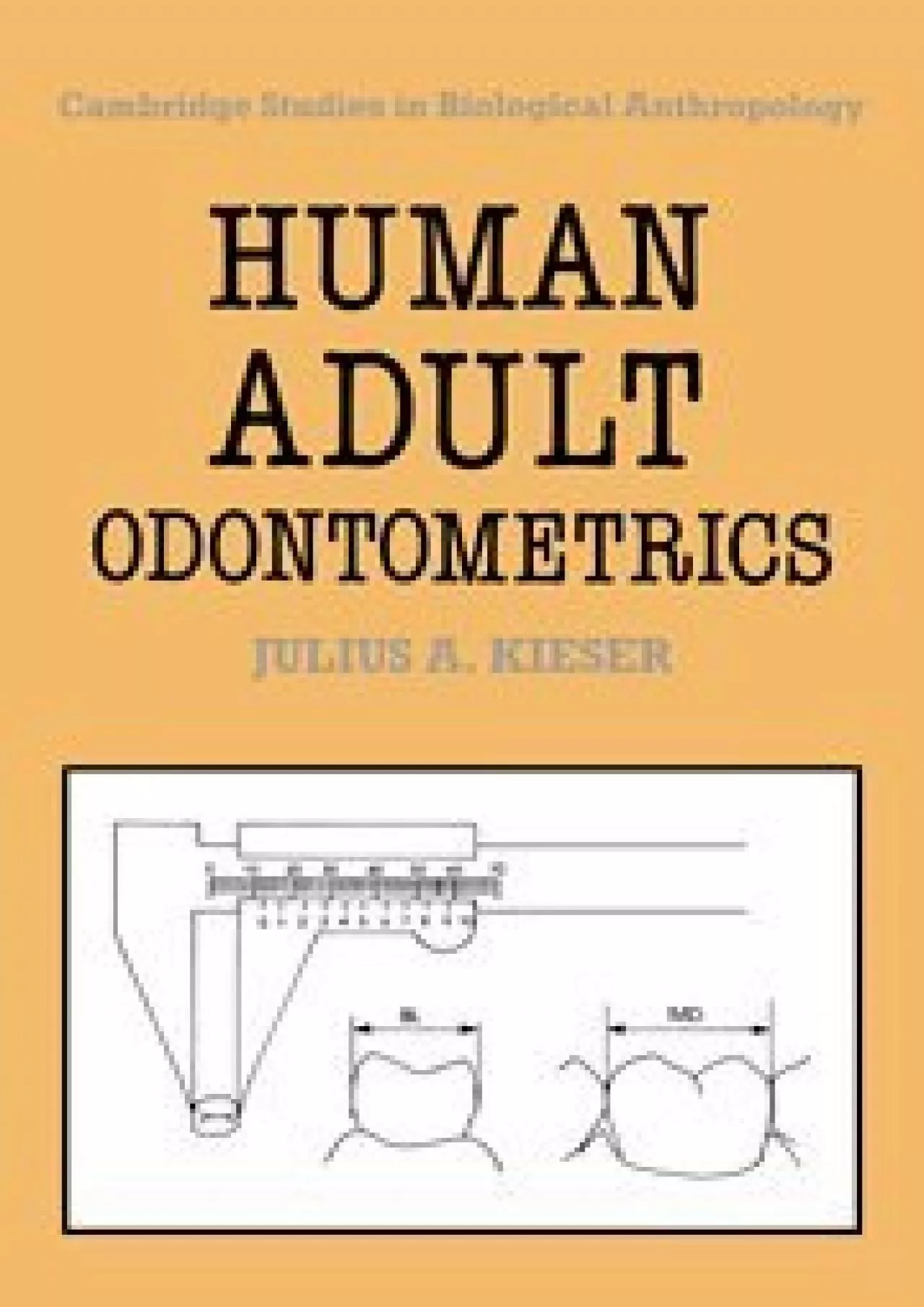 PDF-(BOOK)-Human Adult Odontometrics: The Study of Variation in Adult Tooth Size (Cambridge