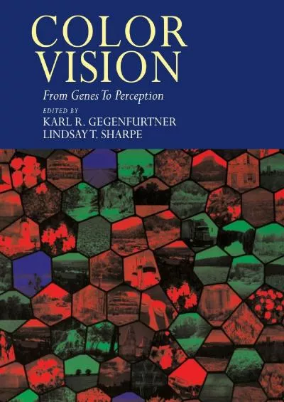 (BOOK)-Color Vision: From Genes to Perception