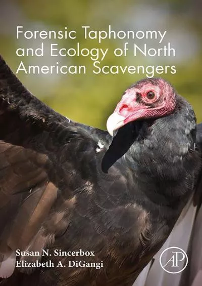 (BOOK)-Forensic Taphonomy and Ecology of North American Scavengers