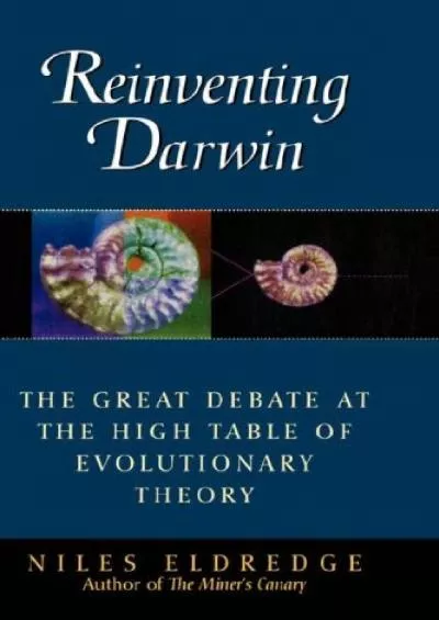 (BOOS)-Reinventing Darwin: The Great Debate at the High Table of Evolutionary Theory