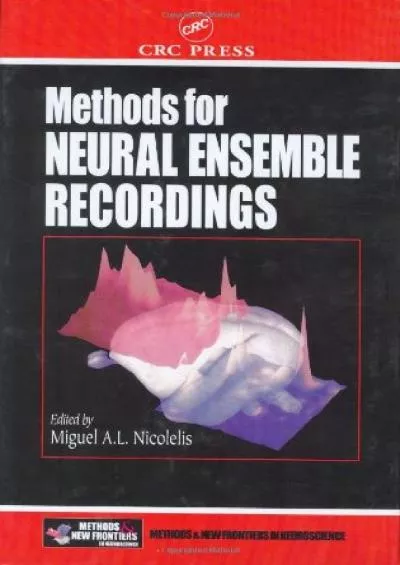 (BOOK)-Methods for Neural Ensemble Recordings (Methods in Life Sciences - Neuroscience Section)
