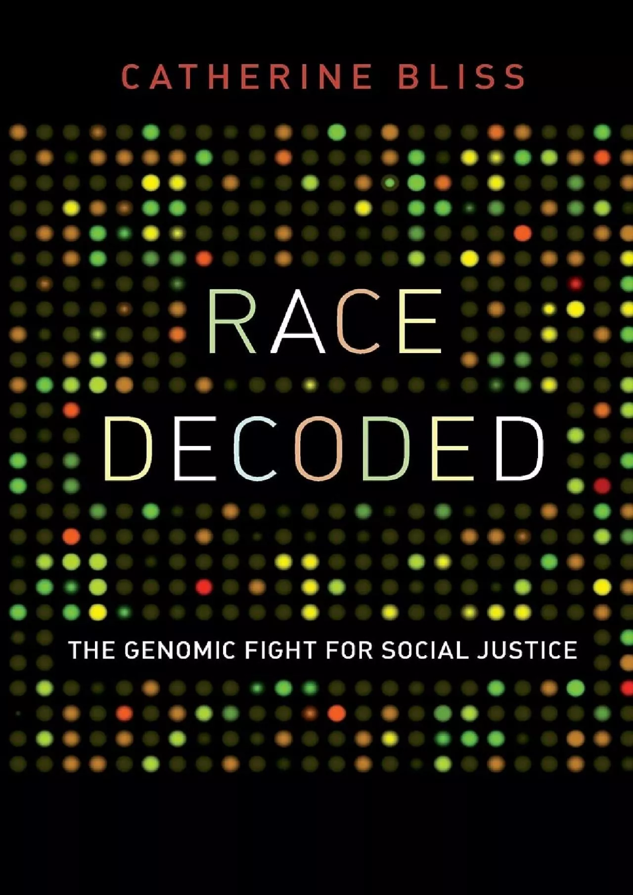 PDF-(READ)-Race Decoded: The Genomic Fight for Social Justice