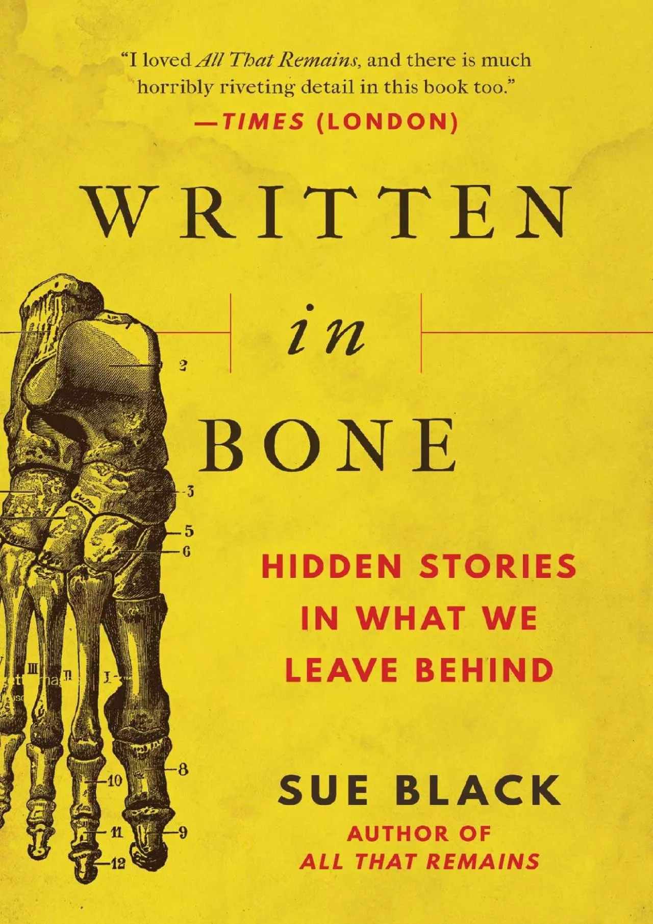 PDF-(EBOOK)-Written in Bone: Hidden Stories in What We Leave Behind