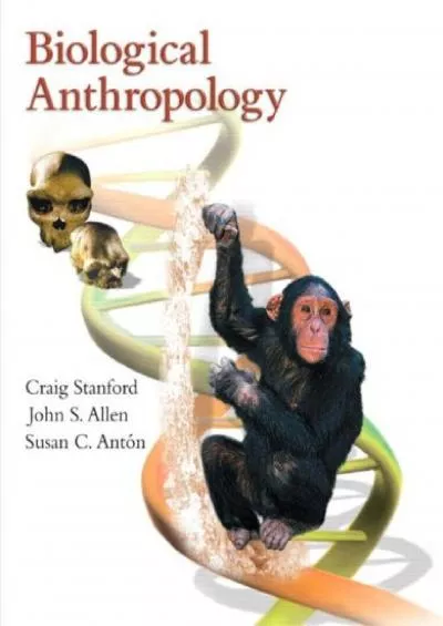 (BOOS)-Biological Anthropology: The Natural History Of Humankind