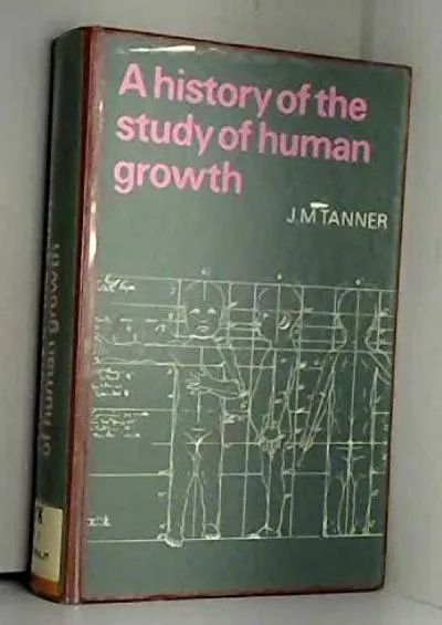 (BOOS)-A History of the Study of Human Growth