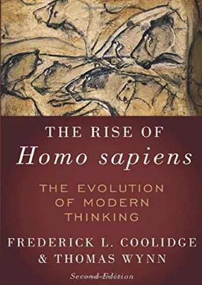 (EBOOK)-The Rise of Homo Sapiens: The Evolution of Modern Thinking