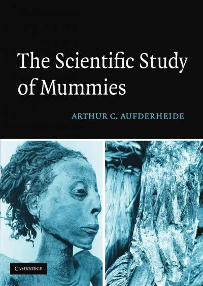 (DOWNLOAD)-The Scientific Study of Mummies