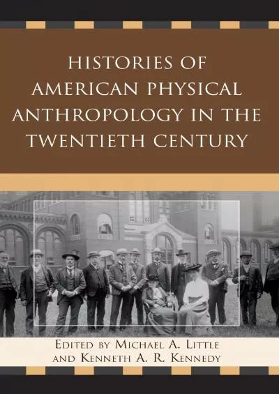 (BOOS)-Histories of American Physical Anthropology in the Twentieth Century