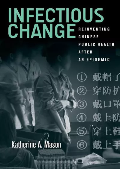 (BOOS)-Infectious Change: Reinventing Chinese Public Health After an Epidemic