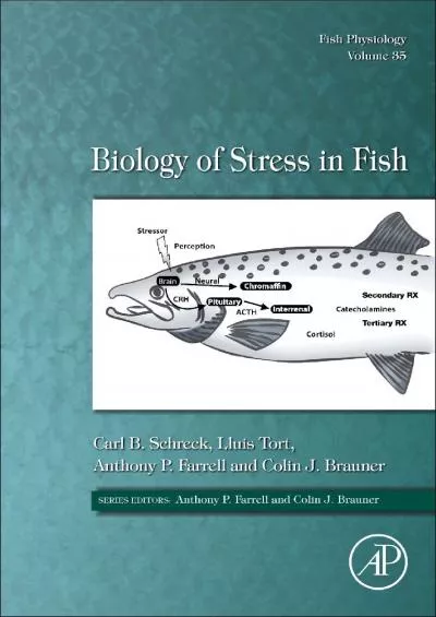 (DOWNLOAD)-Biology of Stress in Fish (Volume 35) (Fish Physiology, Volume 35)