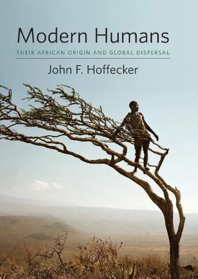 (READ)-Modern Humans: Their African Origin and Global Dispersal