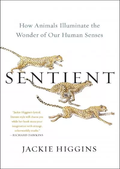 (BOOS)-Sentient: How Animals Illuminate the Wonder of Our Human Senses