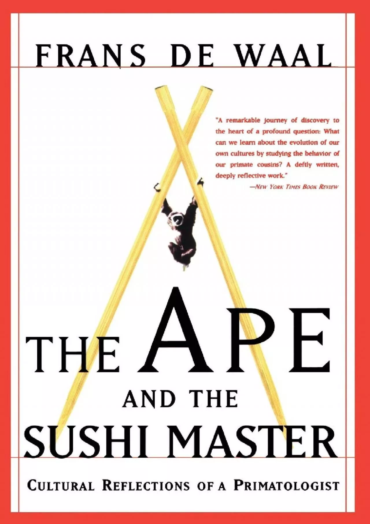 PDF-(BOOK)-The Ape And The Sushi Master: Cultural Reflections Of A Primatologist