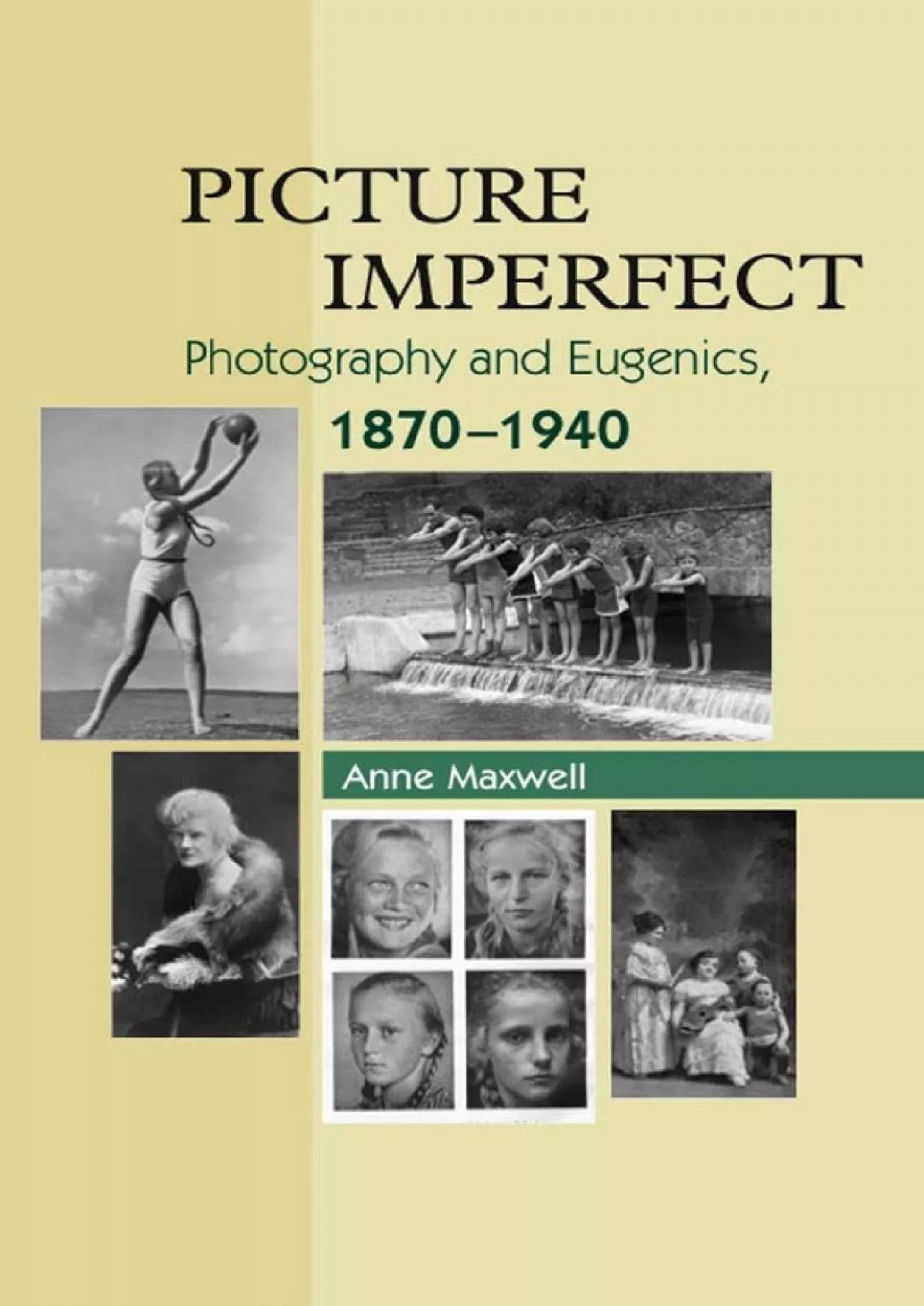 PDF-(DOWNLOAD)-Picture Imperfect: Photography and Eugenics, 1879-1940