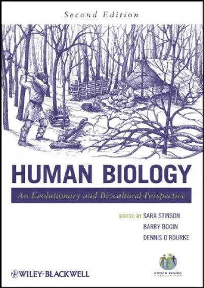 (BOOS)-Human Biology: An Evolutionary and Biocultural Perspective