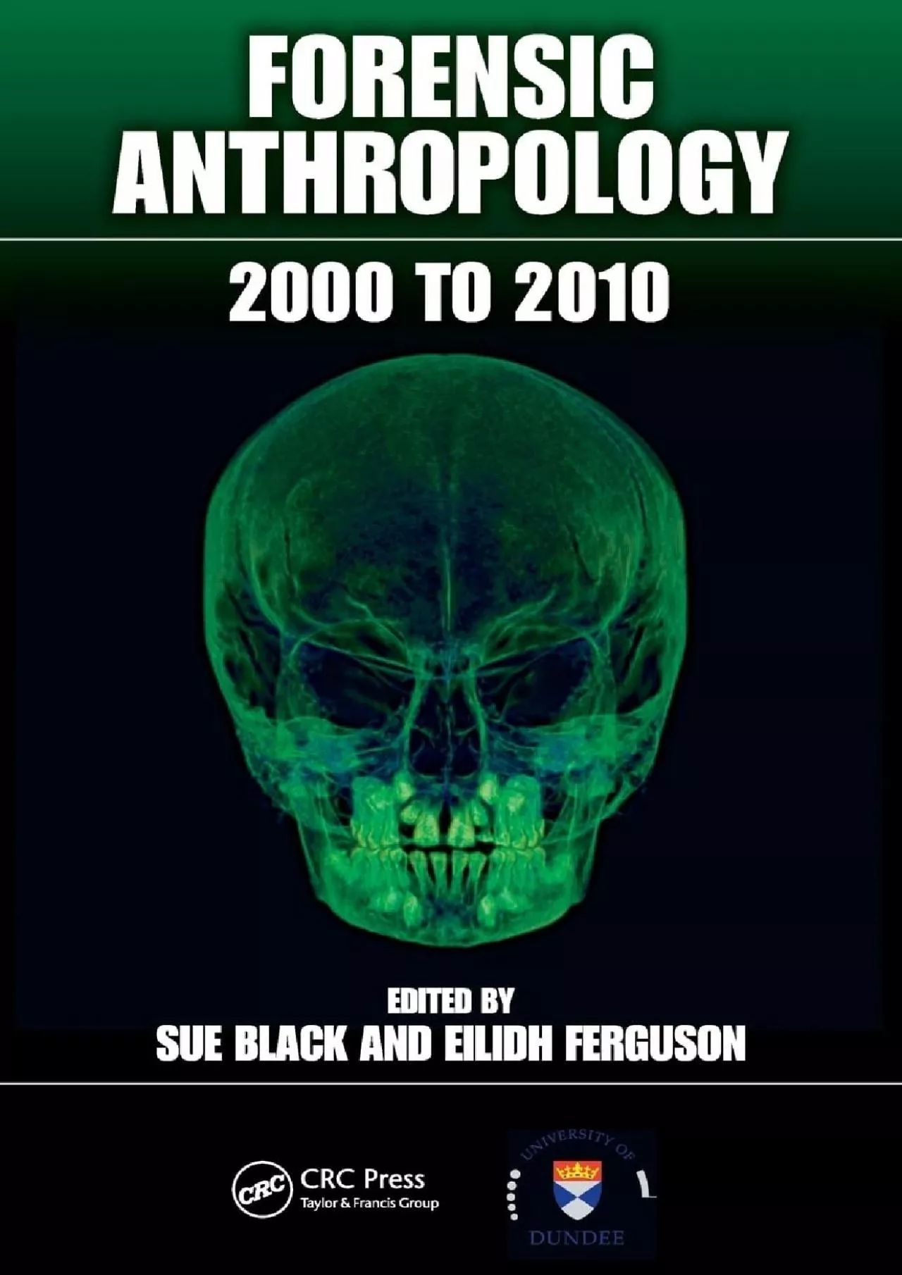 PDF-(EBOOK)-Forensic Anthropology: 2000 to 2010