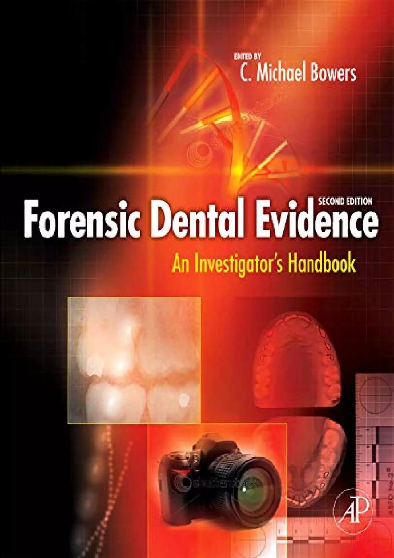 PDF-(DOWNLOAD)-Forensic Dental Evidence: An Investigator\'s Handbook