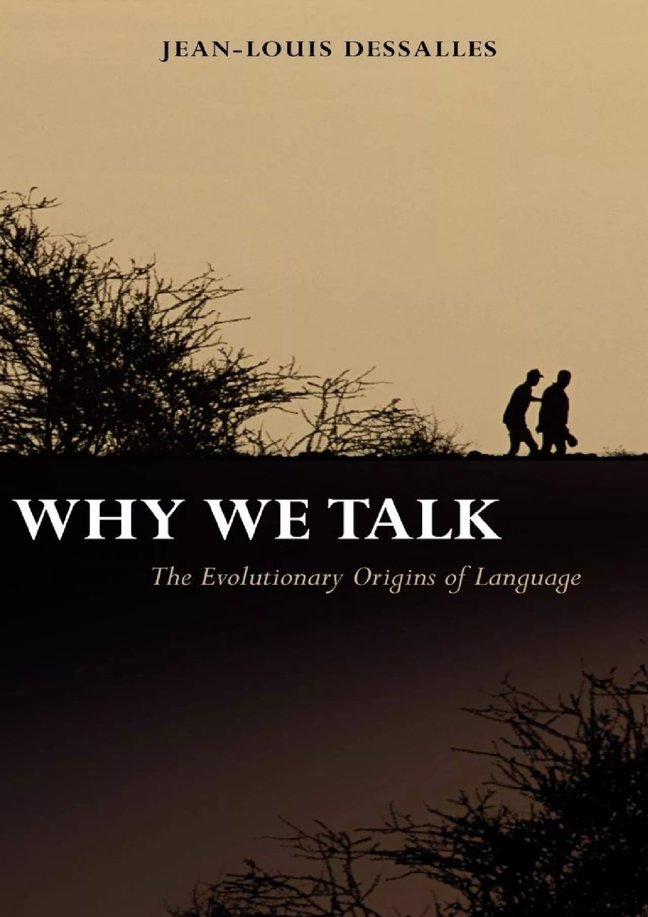 PDF-(DOWNLOAD)-Why We Talk: The Evolutionary Origins of Language (Oxford Studies in the Evolution