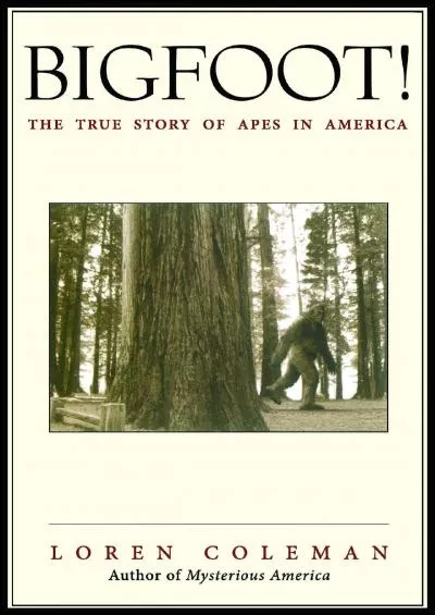 (EBOOK)-Bigfoot!: The True Story of Apes in America