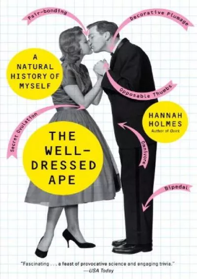 (BOOS)-The Well-Dressed Ape: A Natural History of Myself