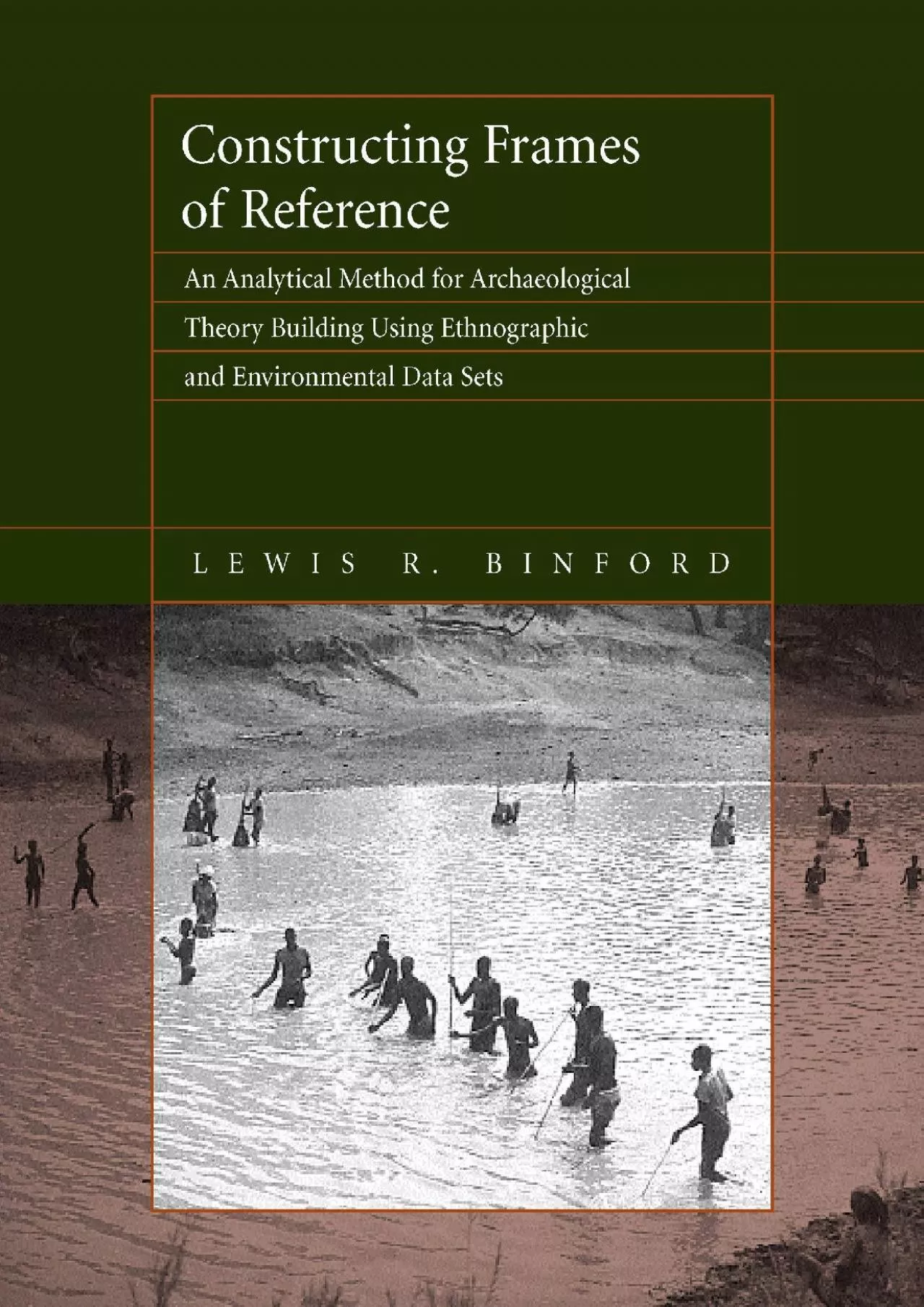 PDF-(DOWNLOAD)-Constructing Frames of Reference: An Analytical Method for Archaeological Theory