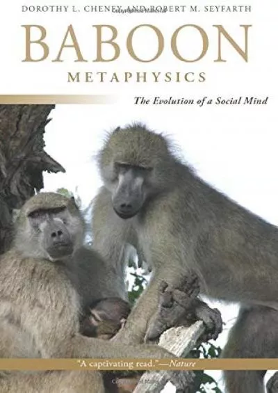 (BOOS)-Baboon Metaphysics: The Evolution of a Social Mind