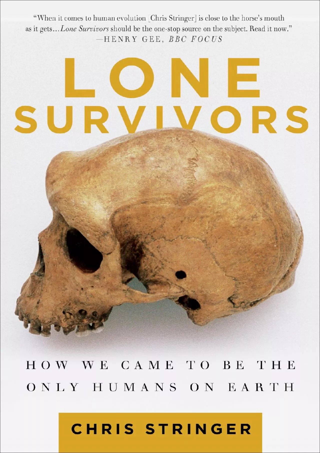 PDF-(BOOK)-Lone Survivors: How We Came to Be the Only Humans on Earth