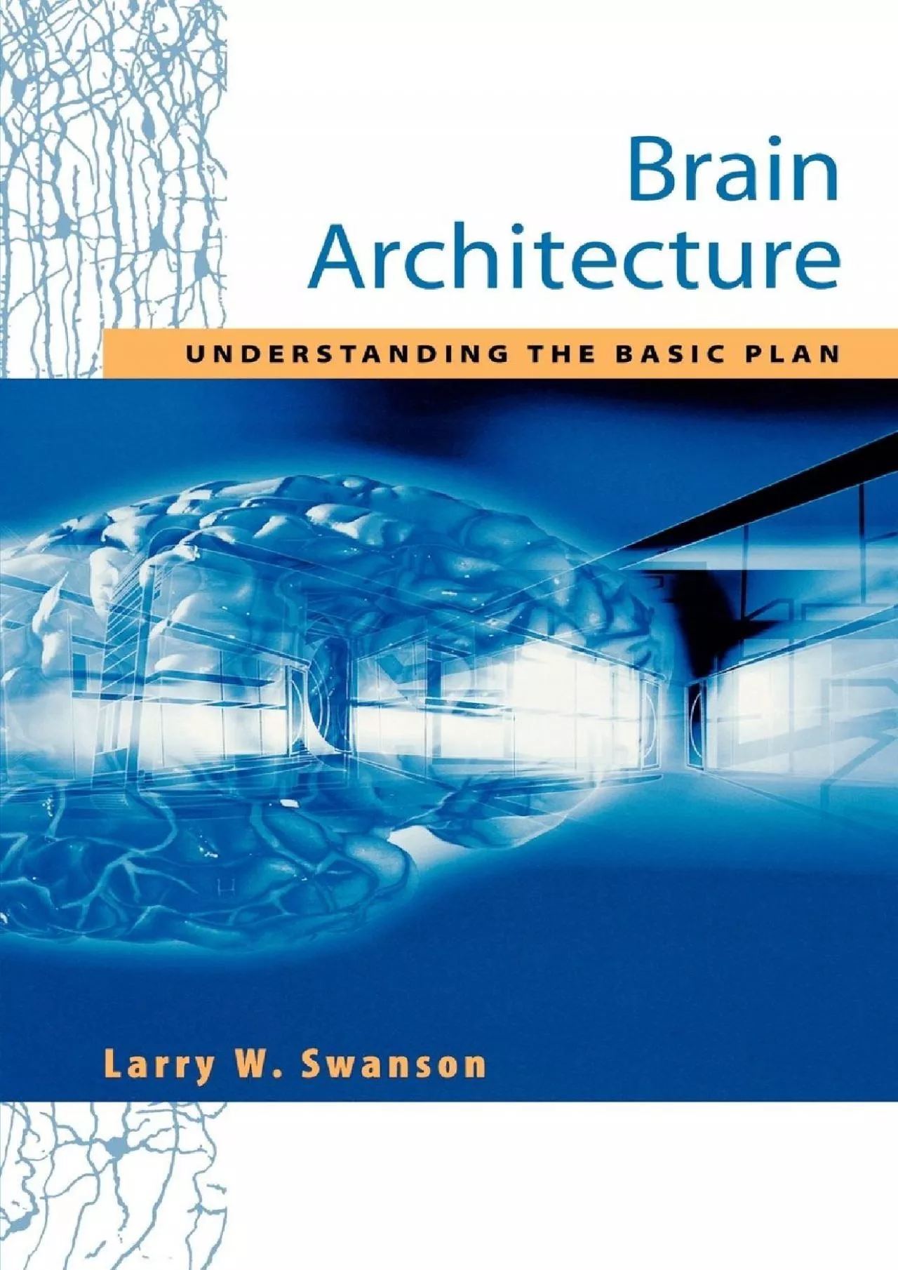 (BOOK)-Brain Architecture: Understanding the Basic Plan (Medicine)