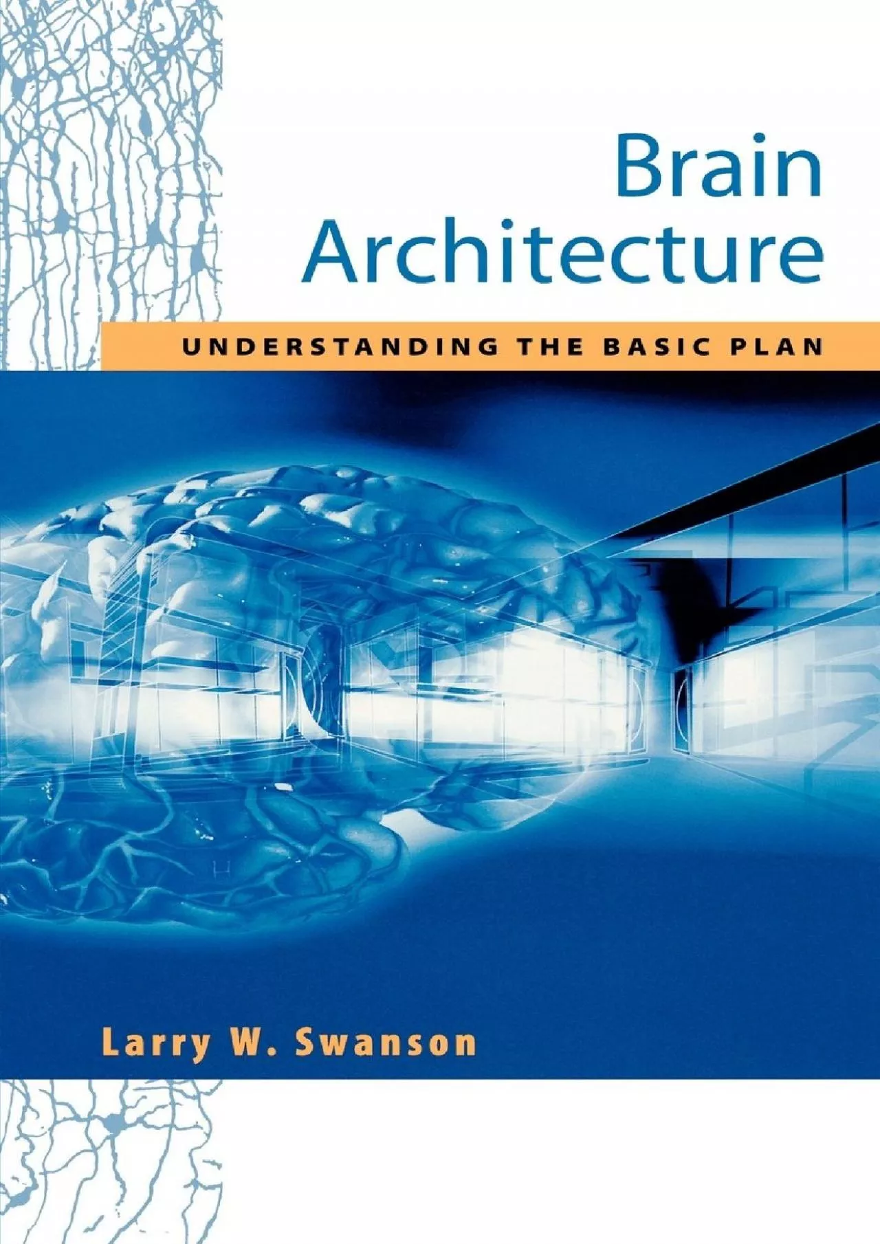 PDF-(BOOK)-Brain Architecture: Understanding the Basic Plan (Medicine)