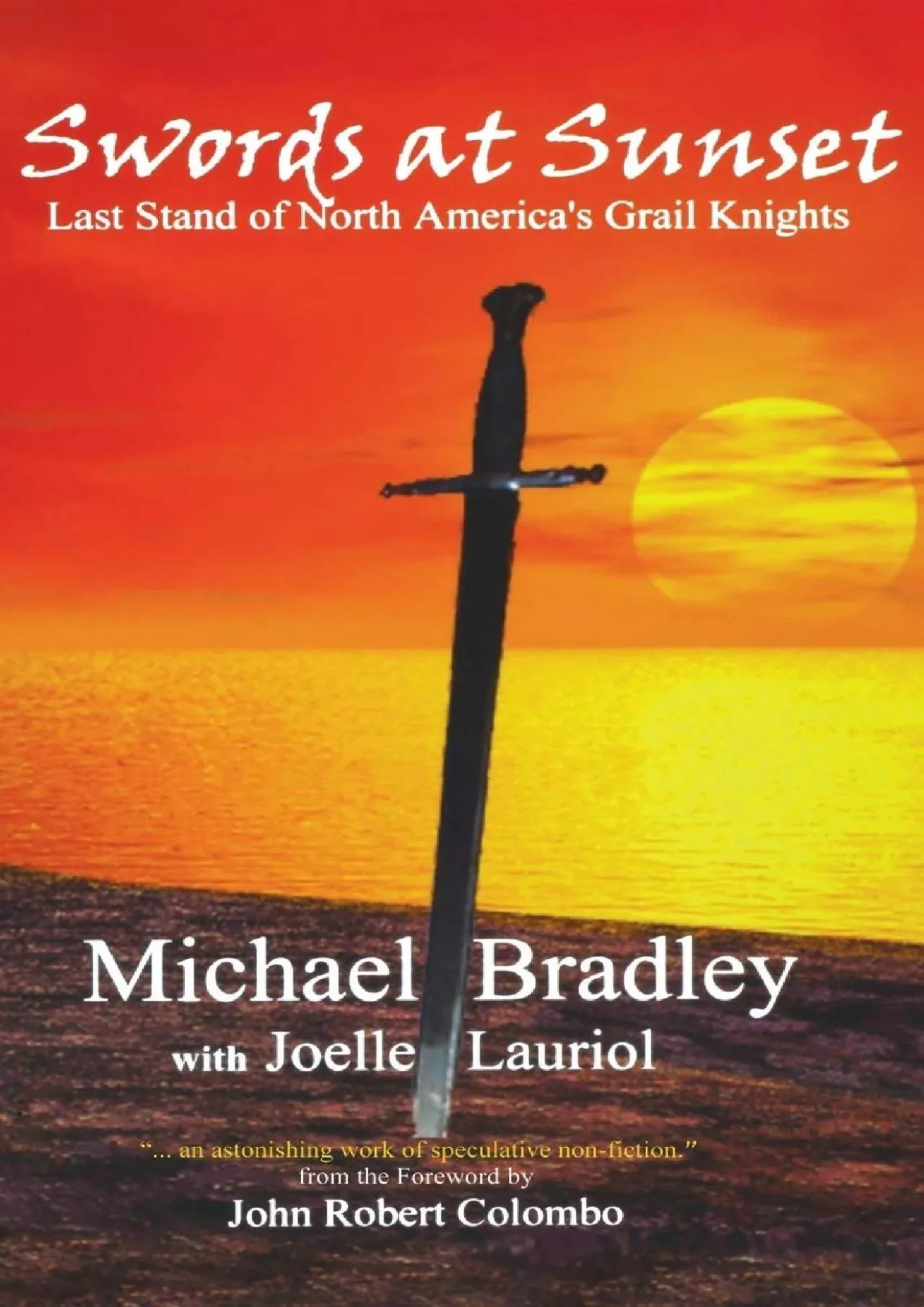 PDF-(READ)-Swords at Sunset: Last Stand of North America\'s Grail Knights