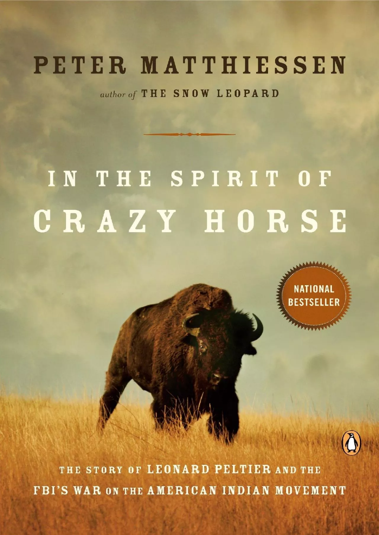 (DOWNLOAD)-In the Spirit of Crazy Horse: The Story of Leonard Peltier and the FBI\'s War