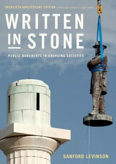 (BOOS)-Written in Stone: Public Monuments in Changing Societies (Public Planet Books)