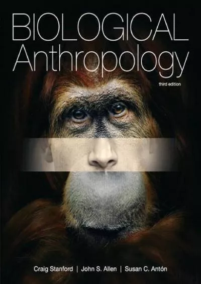 (DOWNLOAD)-Biological Anthropology (3rd Edition)