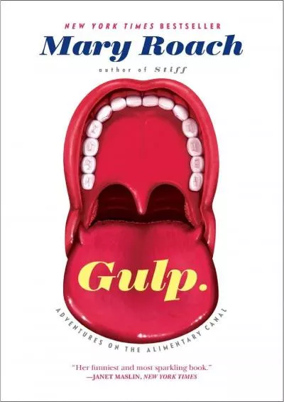 (BOOK)-Gulp: Adventures on the Alimentary Canal