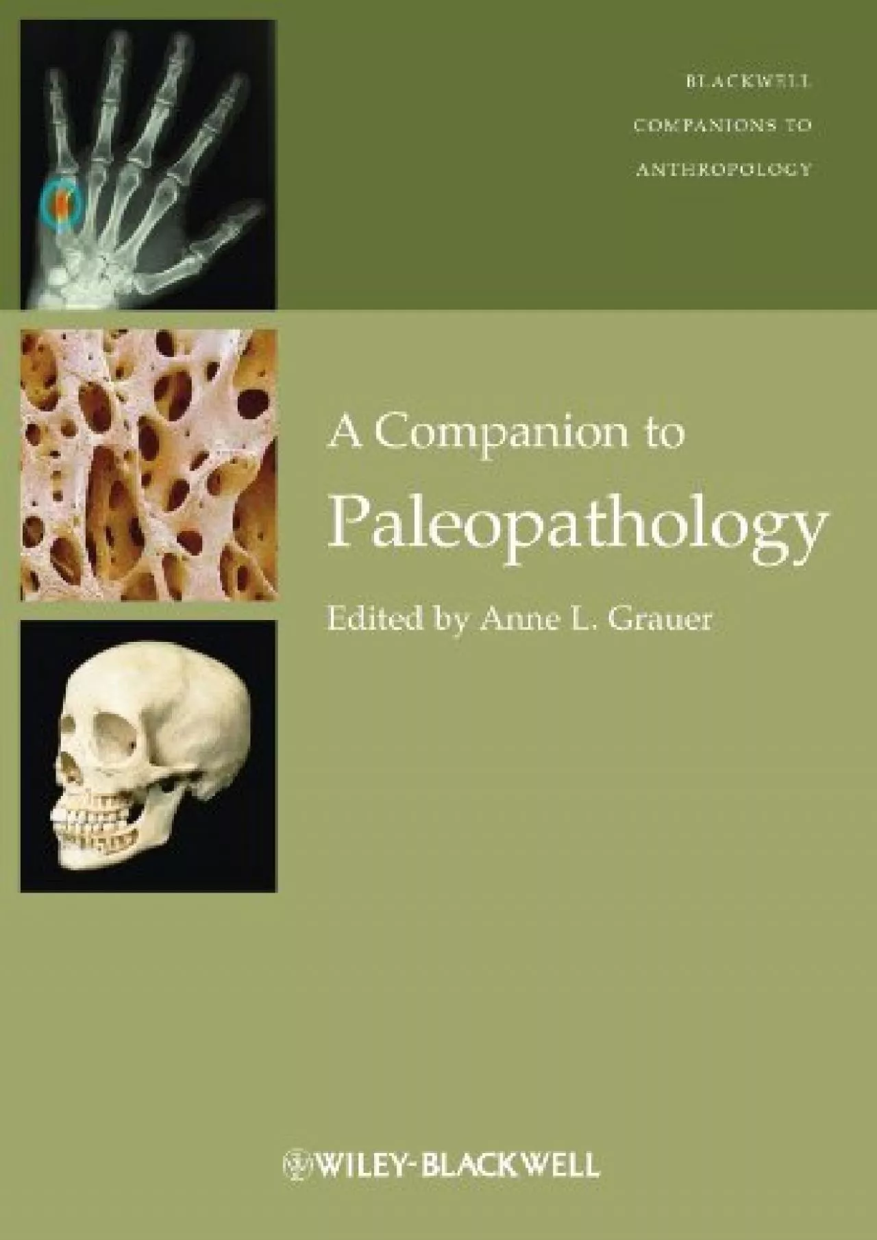 (EBOOK)-A Companion to Paleopathology (Wiley Blackwell Companions to Anthropology Book