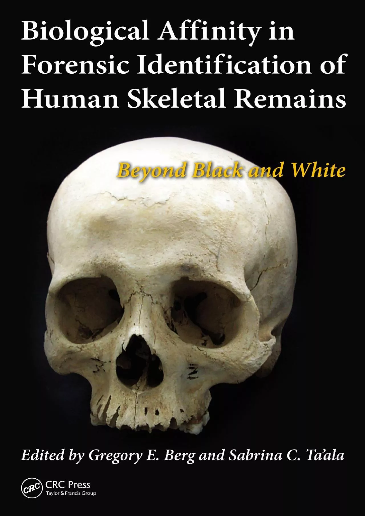 PDF-(BOOS)-Biological Affinity in Forensic Identification of Human Skeletal Remains: Beyond