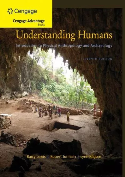 (BOOK)-Cengage Advantage Books: Understanding Humans: An Introduction to Physical Anthropology and Archaeology