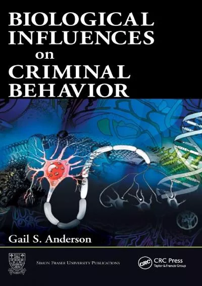 (READ)-Biological Influences on Criminal Behavior