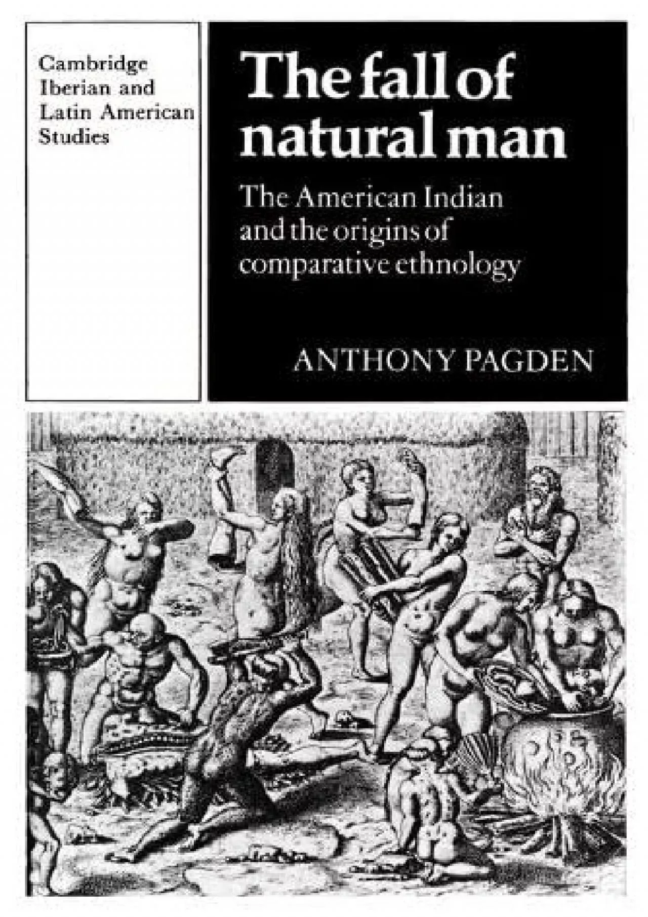 PDF-(BOOS)-The Fall of Natural Man: The American Indian and the Origins of Comparative Ethnology