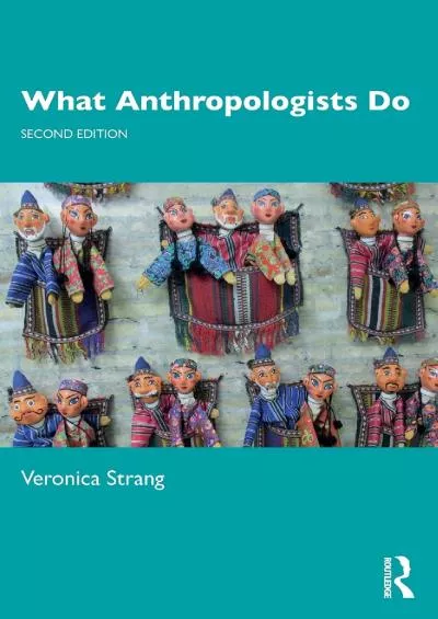 (DOWNLOAD)-What Anthropologists Do